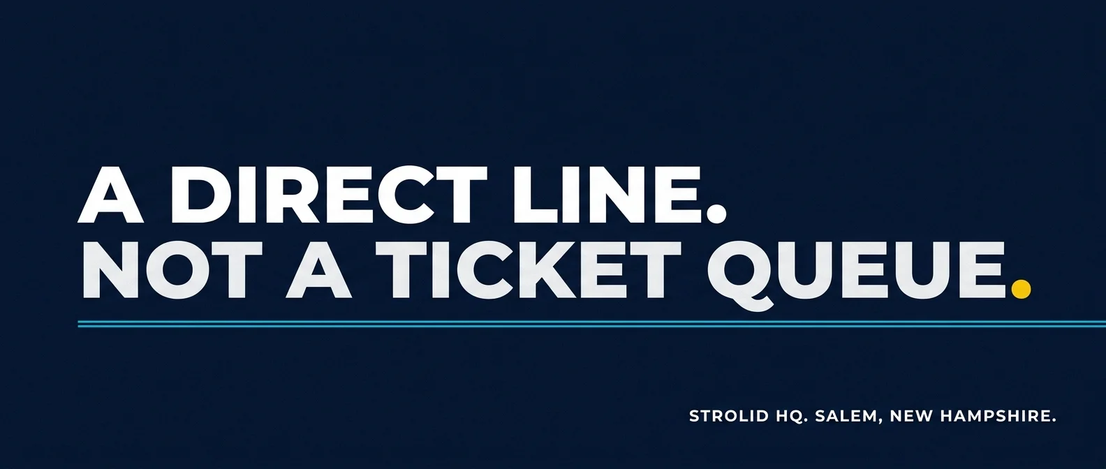 Strolid HQ direct-line promise: a direct line, not a ticket queue